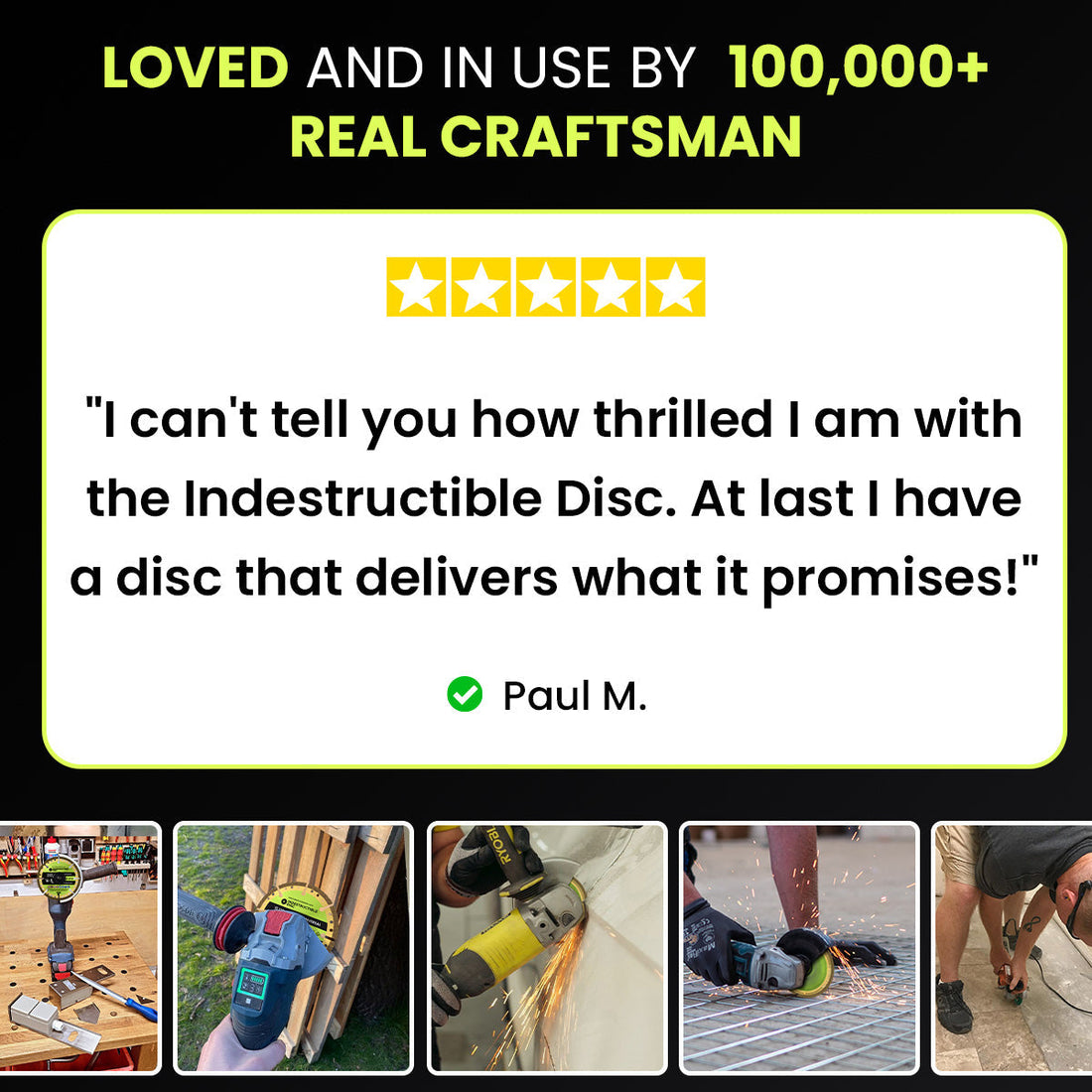 Five star customer review of the Indestructible Disc 3.0 with photos from customers at work
