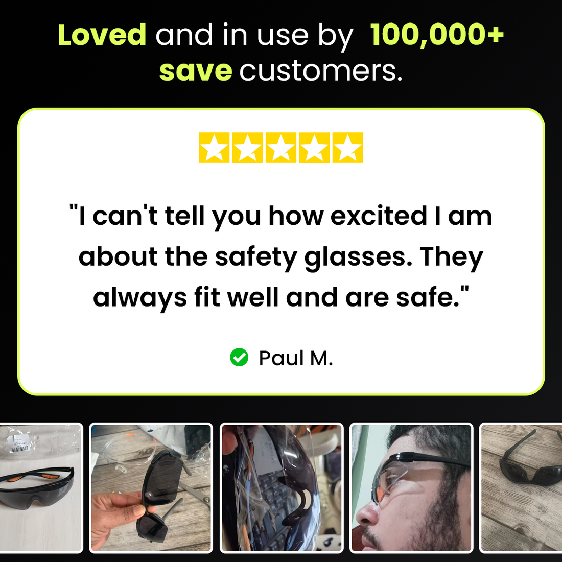 Five star customer review of the safety glasses with photos from customers