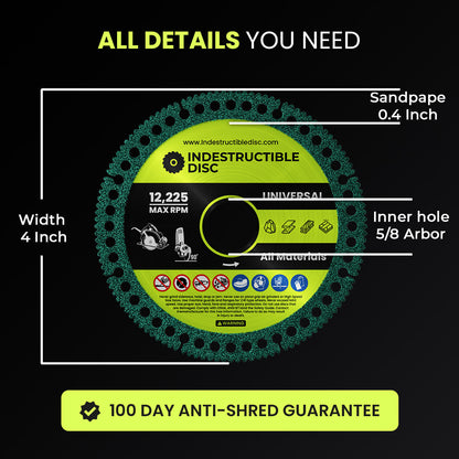 Dimensions of the Indestructible Disc 2.0: 4 inch width, 5/8 arbor, 12,225 max RPM