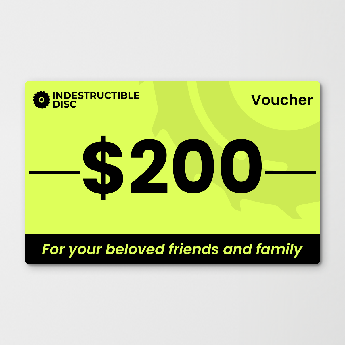 INDESTRUCTIBLE DISC™ - Voucher